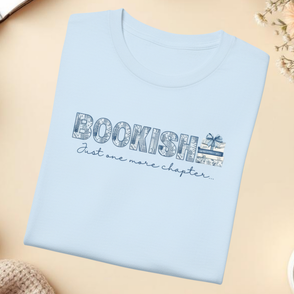 BOOKISH Shirt “Just One More Chapter” – Graphic Reader Shirt, Book Lover Gift