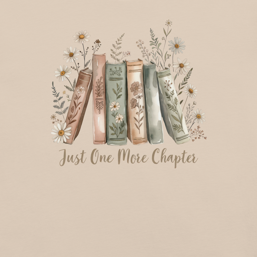 Just One More Chapter Bookish T-Shirt